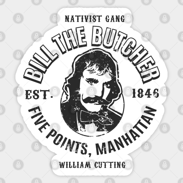 Bill the Butcher Lts Sticker by Alema Art